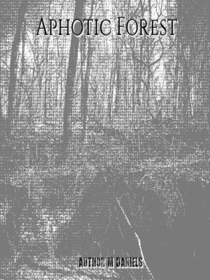 cover image of Aphotic Forest